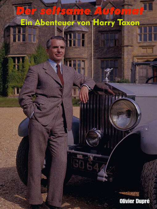 Title details for Der seltsame Automat Ein Abenteuer von Harry Taxon by Olivier Dupré - Available